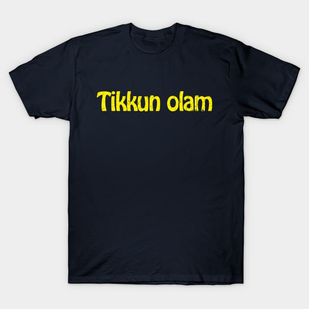 Tikkun olam T-Shirt by TheAllGoodCompany